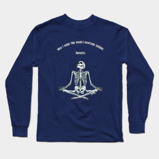 Enlightened, Hopefully. Long Sleeve T-Shirt