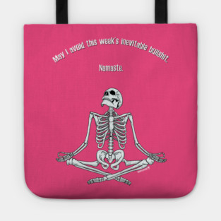 Enlightened, Hopefully. Tote