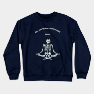 Enlightened, Hopefully. Crewneck Sweatshirt