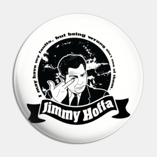 Jimmy Hoffa Labor Quote Pin