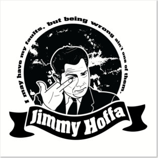 Jimmy Hoffa Labor Quote Posters and Art