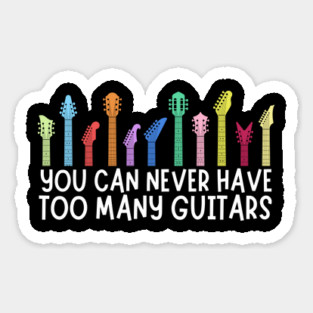 You can never have too many guitars Magnet