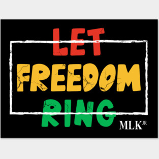 Let Freedom Ring, MLK Quote, Black History Posters and Art
