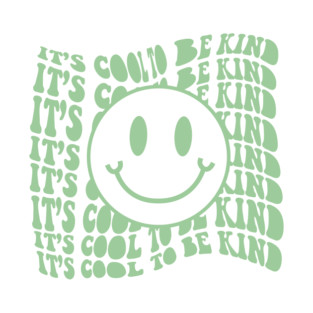 It's Cool To Be Kind T-Shirt