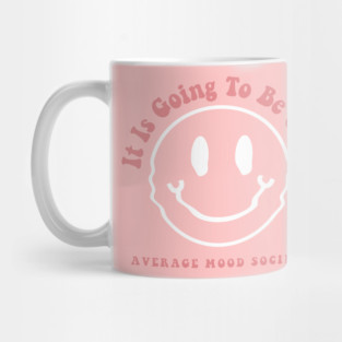 Average Mood Society Mug