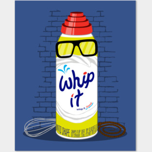 Whip It Good Posters and Art