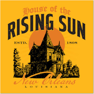 House of the Rising Sun Posters and Art