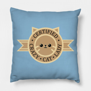 Certified Crazy Cat Lady Pillow