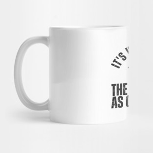 It's weird being the same age as old people Mug