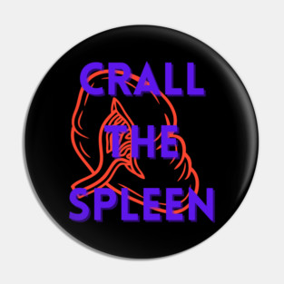 Crall the Spleen Pin