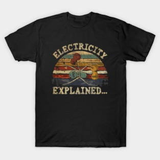 TEXTURE VINTAGE NEW COLOR ELECTRICITY EXPLAINED T-Shirt