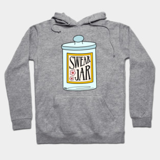 Swear Jar Hoodie