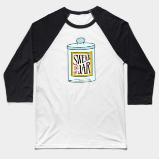 Swear Jar Baseball T-Shirt