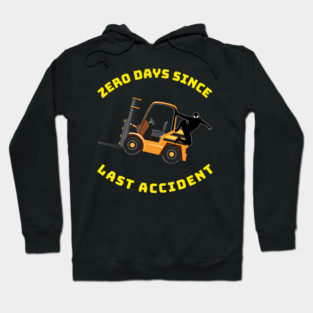 Forklift Ninja Zero Days Since Last Accident NFGY Hoodie