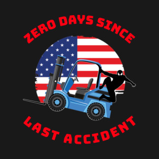 Forklift Ninja Zero Days Since Last Accident BR T-Shirt