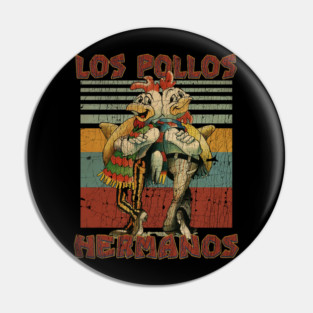 RETRO- LOS POLLOS HERMANOS TEXTURE Pin