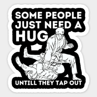 Some People Just Need A Hug Funny Jiu Jitsu Gift Magnet