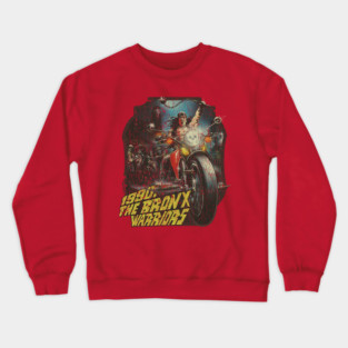 1990: The Bronx Warriors 1982 Crewneck Sweatshirt
