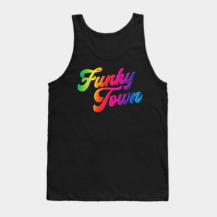 Funky Town Tank Top