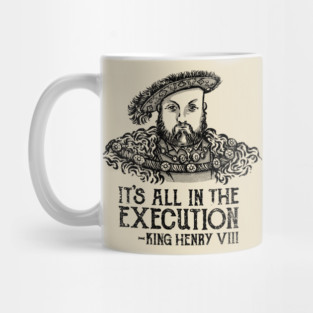 It's All in the Execution Mug