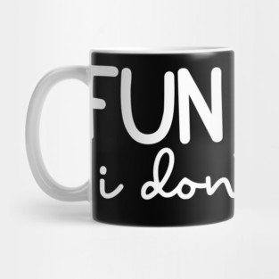 Fun Fact: I Don't Care Mug