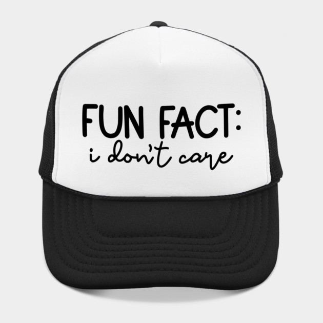 Fun Fact: I Don't Care, Sarcastic Design by UrbanLifeApparel
