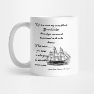 Alexandre Dumas Quote from Count of Monte Cristo Life is a storm DUM3302 Mug