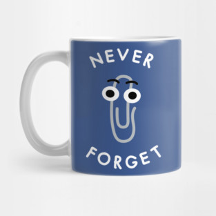 Never Forget the Clip Mug