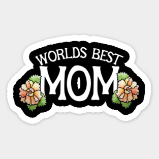 World's Best mom Sticker