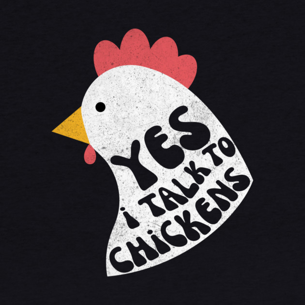 Yes I Talk To Chickens by The WYLD Tribe