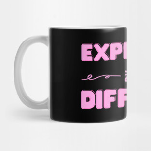 Expensive and Difficult Mug