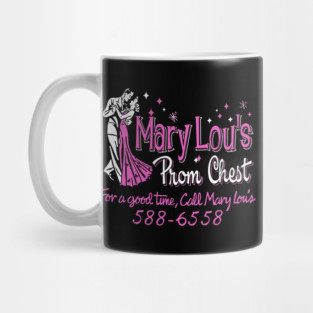 Mary Lou's Prom Chest Mug