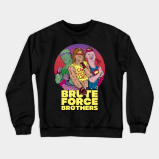Brute Force Brothers Crewneck Sweatshirt