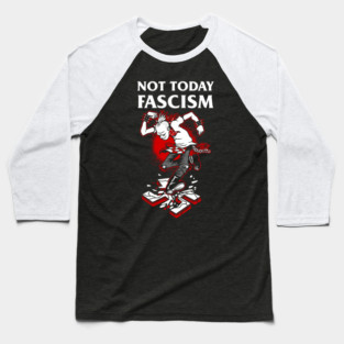 NOT TODAY Baseball T-Shirt