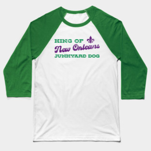 Junkyard Dog King of NOLA Baseball T-Shirt