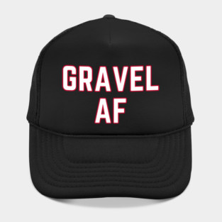 Gravel AF Cycling Shirt, Gravel As Eff Shirt, Gravel As F*ck, Gravel Lover Shirt, Funny Gravel Shirt, Graveler Shirt, Gravelista Shirt Hat