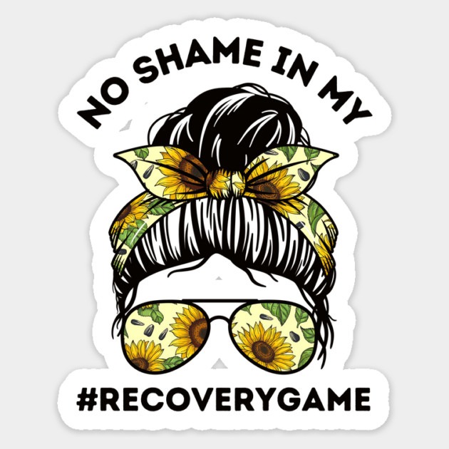 No Shame in My Recovery Game Sticker by The WYLD Tribe