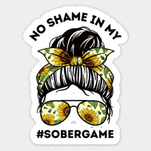 No Shame in My SoberGame Sticker