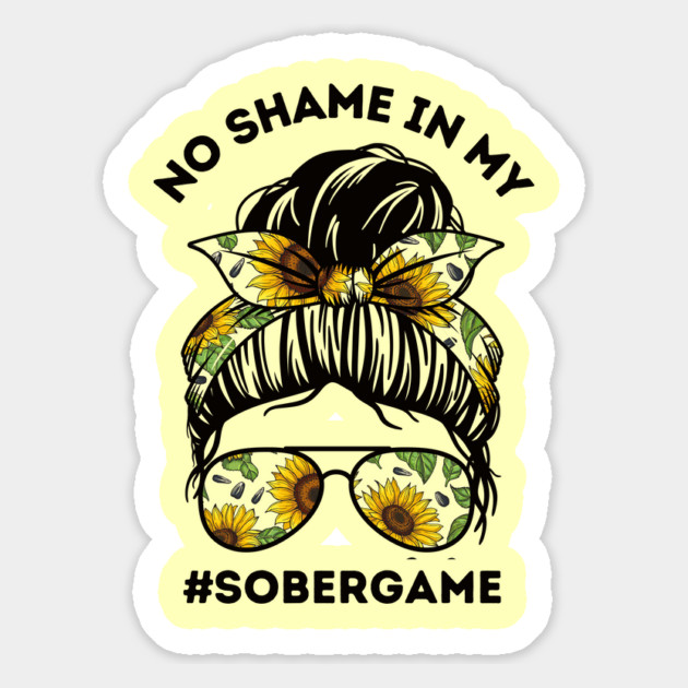 No Shame in My SoberGame Magnet by The WYLD Tribe