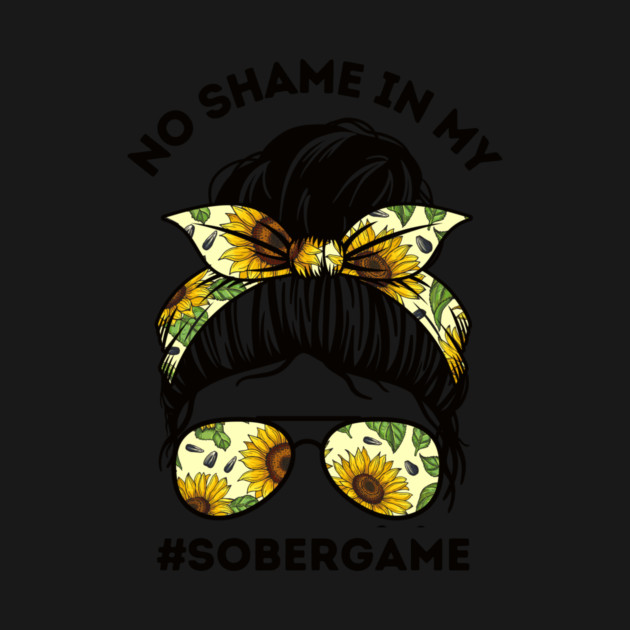 No Shame in My SoberGame by The WYLD Tribe