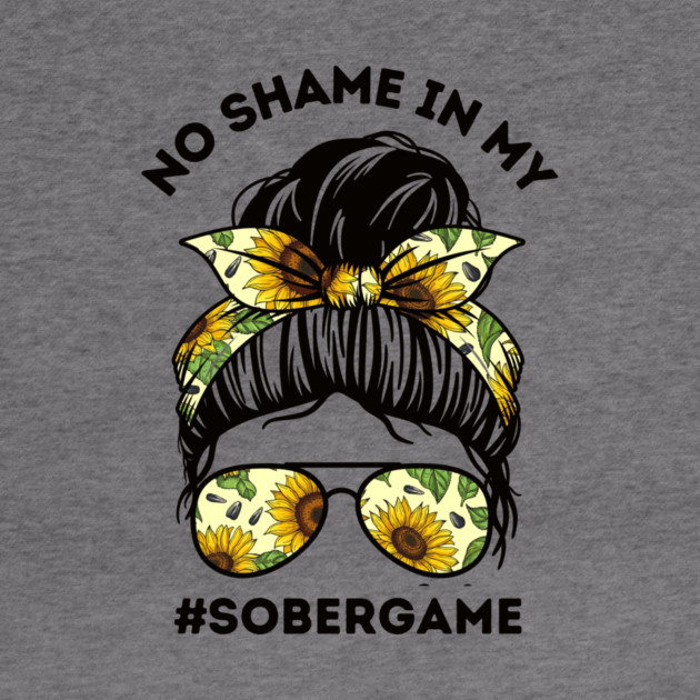 No Shame in My SoberGame by The WYLD Tribe