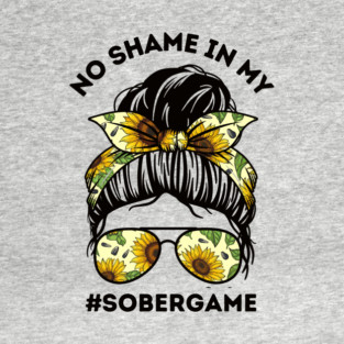 No Shame in My SoberGame T-Shirt