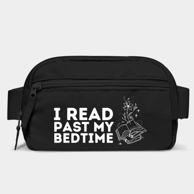 I read past my bedtime by The WYLD Tribe