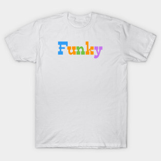 Funky T-Shirt