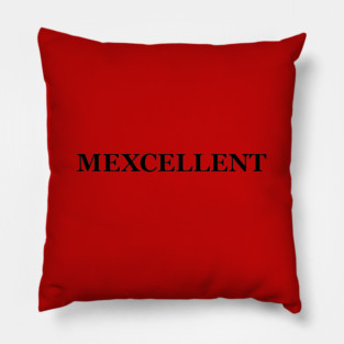 Mexcellent Pillow
