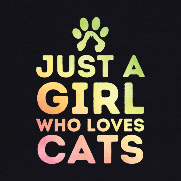 Just a Girl Who Loves Cat by The WYLD Tribe