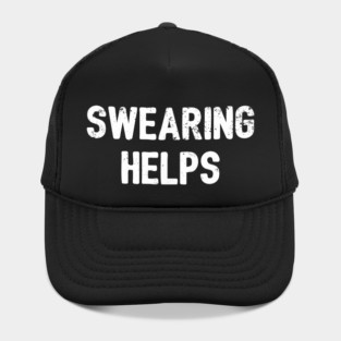 Swearing Helps Hat