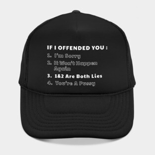If i offended you sarcastic Hat