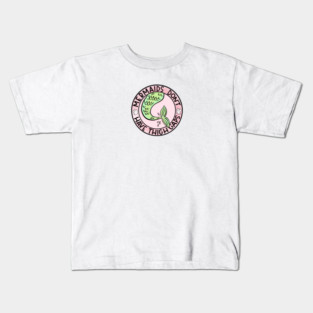 Mermaids Don't Have Thigh Gaps Kids T-Shirt