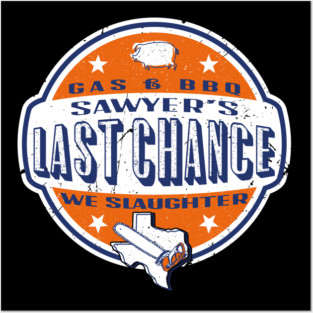 Sawyers Last Chance Gas and Bbq Posters and Art